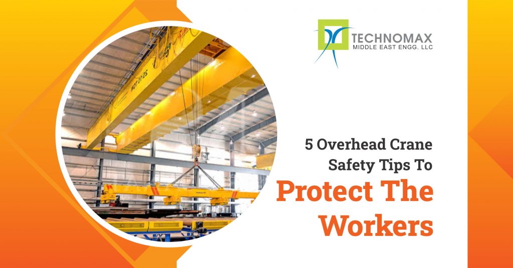 Common Safety Tips For Overhead Crane Operation | Technomax