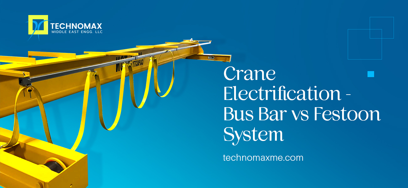 Crane Electrification - Bus Bar Vs. Festoon System