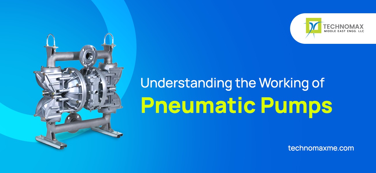 Understanding the Working of Pneumatic Pumps